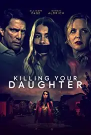 Killing Your Daughter (2019)