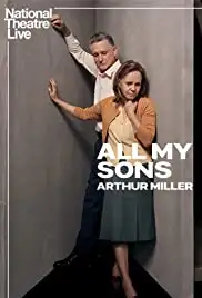 National Theatre Live: All My Sons (2019)