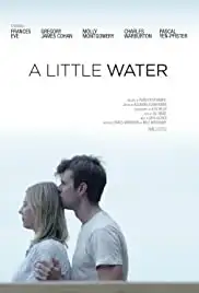 A Little Water (2019)