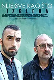 Nije sve kao sto izgleda (2019)