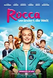 Rocca verändert die Welt (2019)