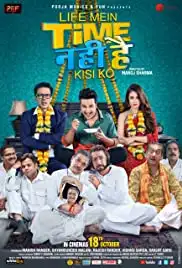 Life Mein Time Nahi Hai Kisi Ko (2019)