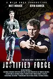 Justified Force (2019)