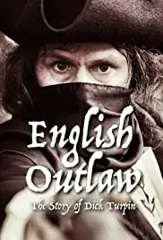 English Outlaw: The Story of Dick Turpin (2022)