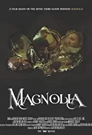 Magnolia (2019)
