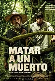 Matar a un Muerto (2019)