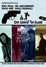 One Against the House (2019)