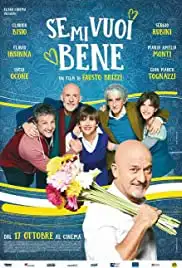 Se mi vuoi bene (2019)