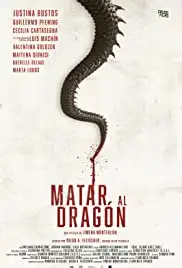 Matar al dragon (2019)