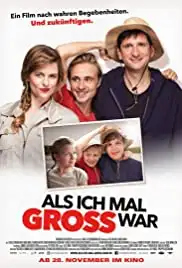Als ich mal Groß war (2019)