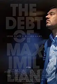 The Debt of Maximillian (2019)