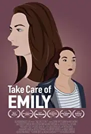 Take Care of Emily (2019)