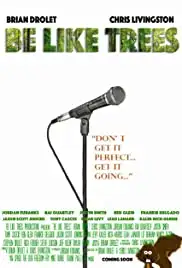 Be Like Trees (2019)