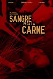 Sangre para la carne (2019)