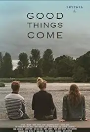 Good Things Come (2019)