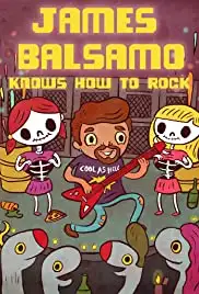 James Balsamo Knows How to Rock (2019)