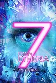 7 from Etheria (2017)