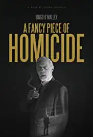 A Fancy Piece of Homicide (2017)
