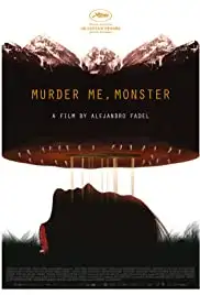 Muere, monstruo, muere (2018)