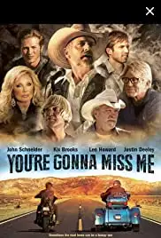 You're Gonna Miss Me (2017)