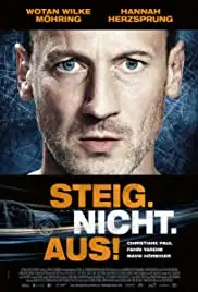 Steig. Nicht. Aus! (2018)