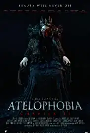 Atelophobia: Throes of a Monarch (2018)