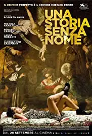 Una storia senza nome (2018)