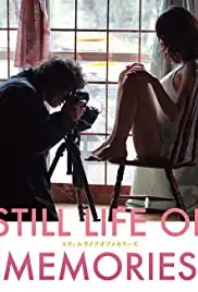 Still Life of Memories (2018)