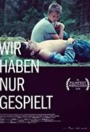 Wir haben nur gespielt (2018)
