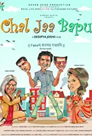 Chal Jaa Bapu (2018)