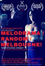 Melodrama/Random/Melbourne! (2018)