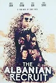 The Albanian Recruit (2018)