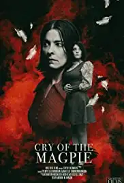Cry of the Magpie (2018)