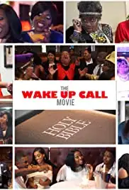 The Wake Up Call Movie (2018)