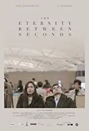 The Eternity Between Seconds (2018)