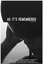 As It's Remembered (2018)