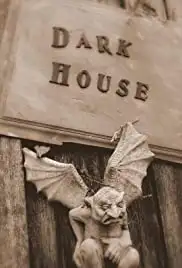 Dark House: The Legend of Dark House (2018)