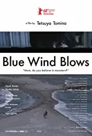 Blue Wind Blows (2018)