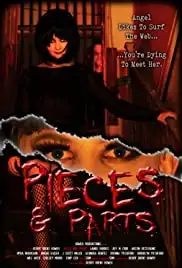 Pieces and Parts (2018)