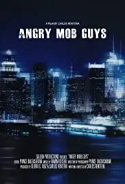 Angry Mob Guys (2018)