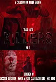 Trash Arts Killers: Volume One (2018)