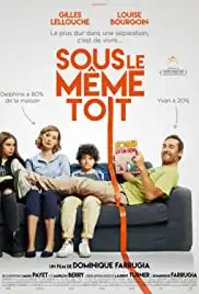 Sous le même toit (2017)