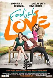 Foolish Love (2017)