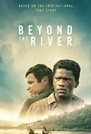 Beyond the River (2017)