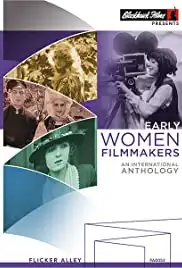 Early Women Filmmakers (2017)