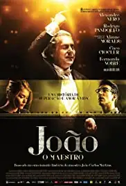 João, o Maestro (2017)