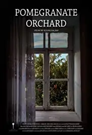 Pomegranate Orchard (2017)