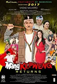 Mang Kepweng Returns (2017)