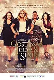 Gostosas, Lindas e Sexies (2017)