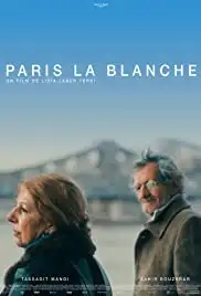 Paris la blanche (2017)